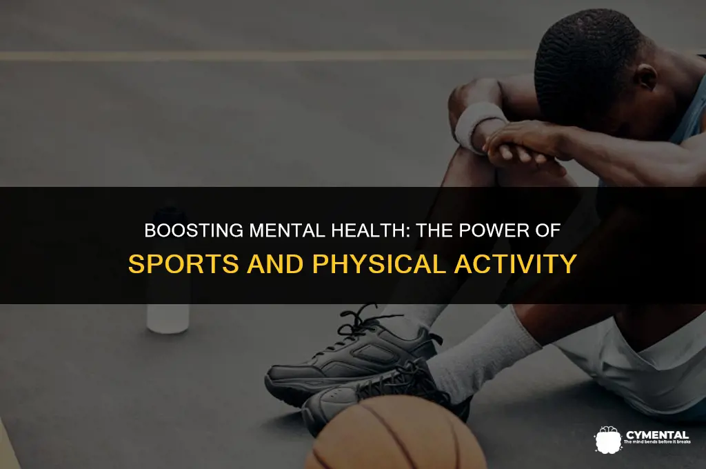 how can sports benefit someones mental health