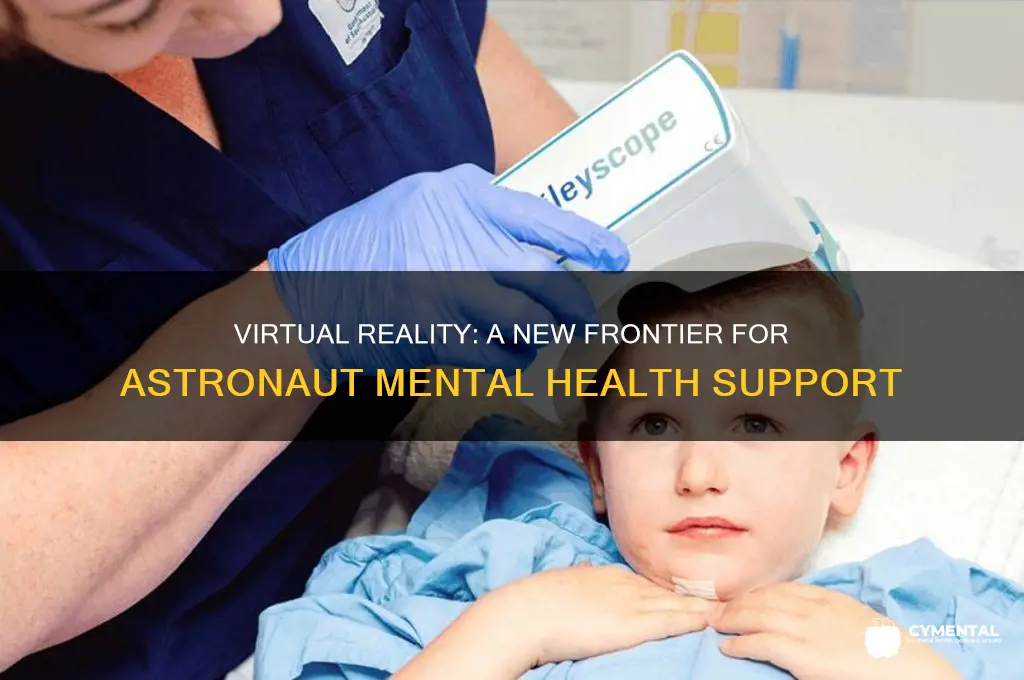 how can vr help astronaut mental health