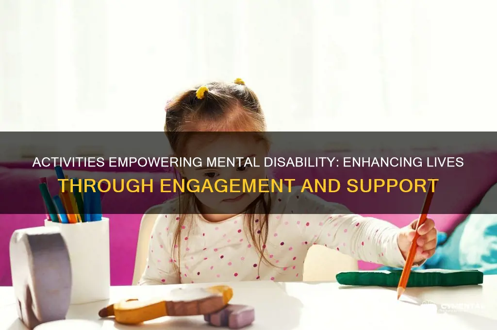 how do activities help the mentally disabled g