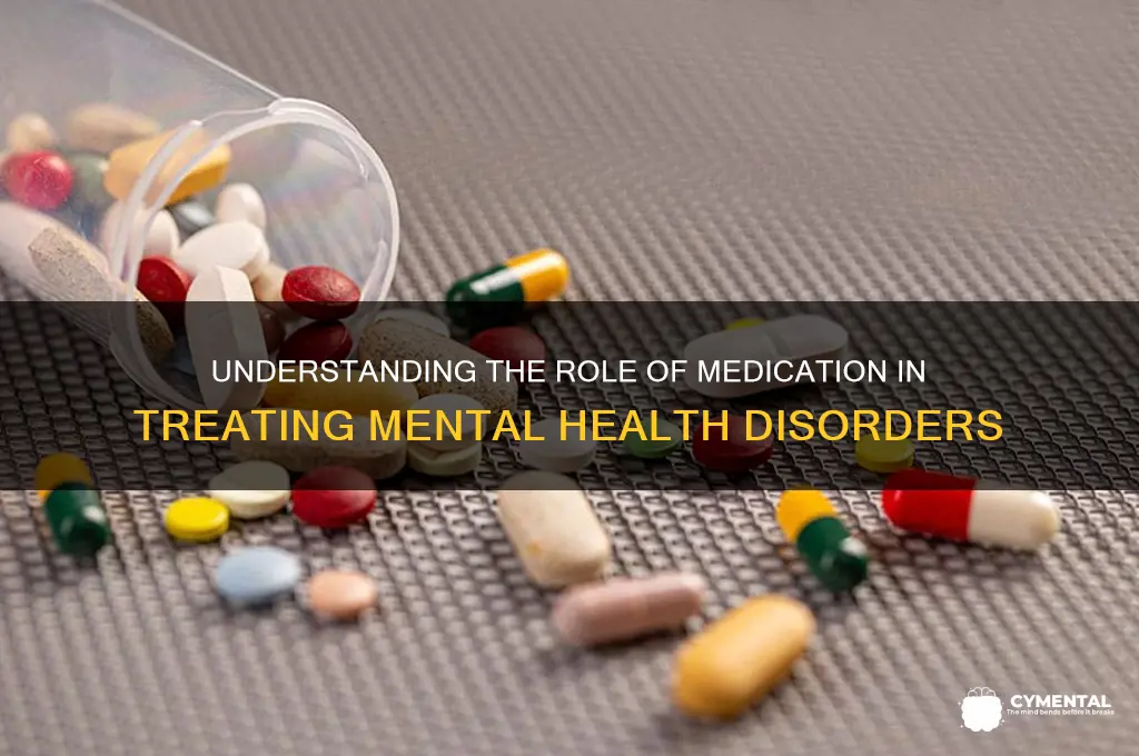 how do drugs help mental illness