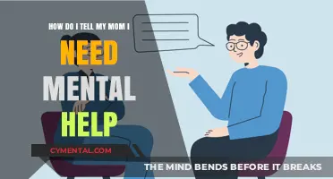 How to Tell Your Mom You Need Mental Health Support