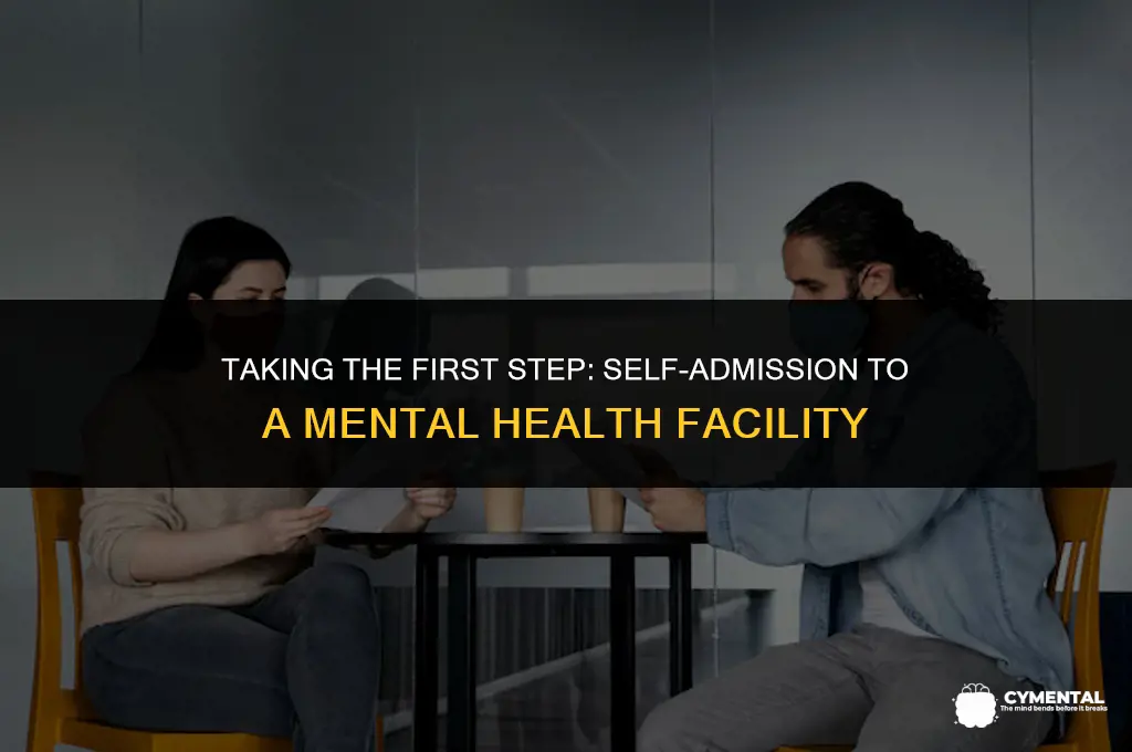 how do you check yourself into a mental institution