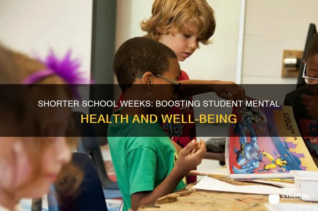 how does 4 day school weeks help with mental health