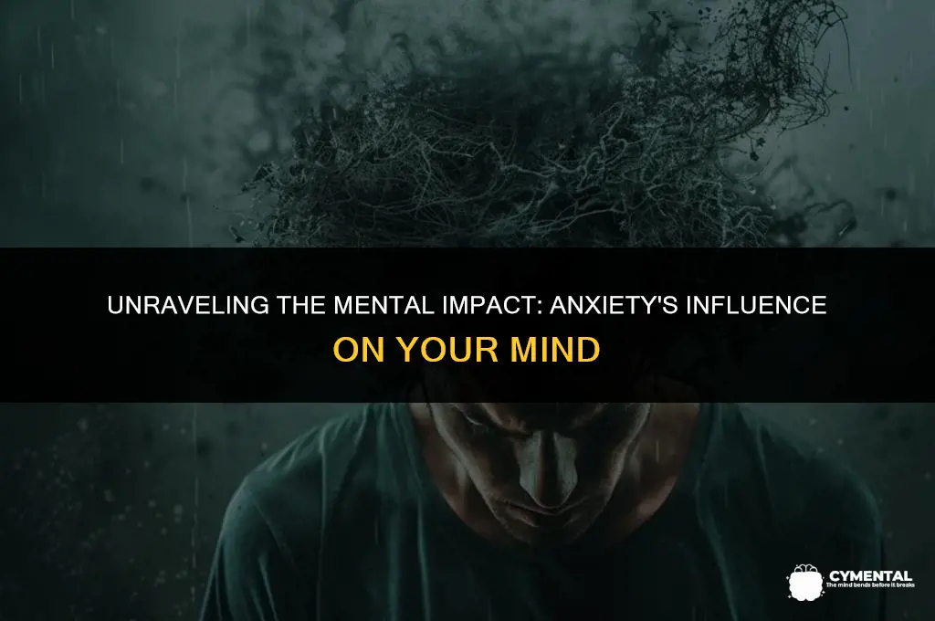 how does anxiety affect you mentally