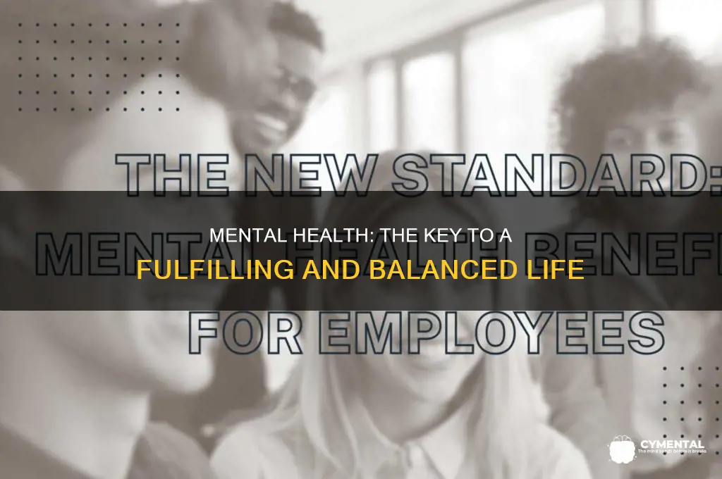 how does being mentally health help with your life