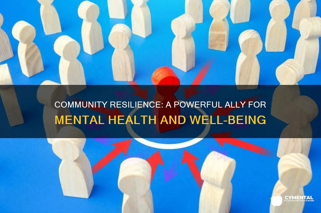 how does community reslience help mental health