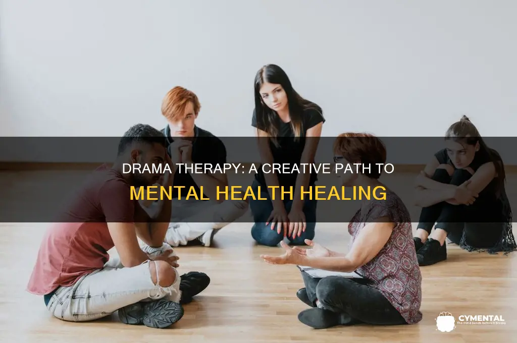 how does drama therapy help people with mental health issues