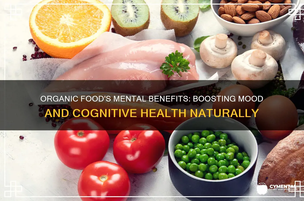 how does eating organic food help you mentally