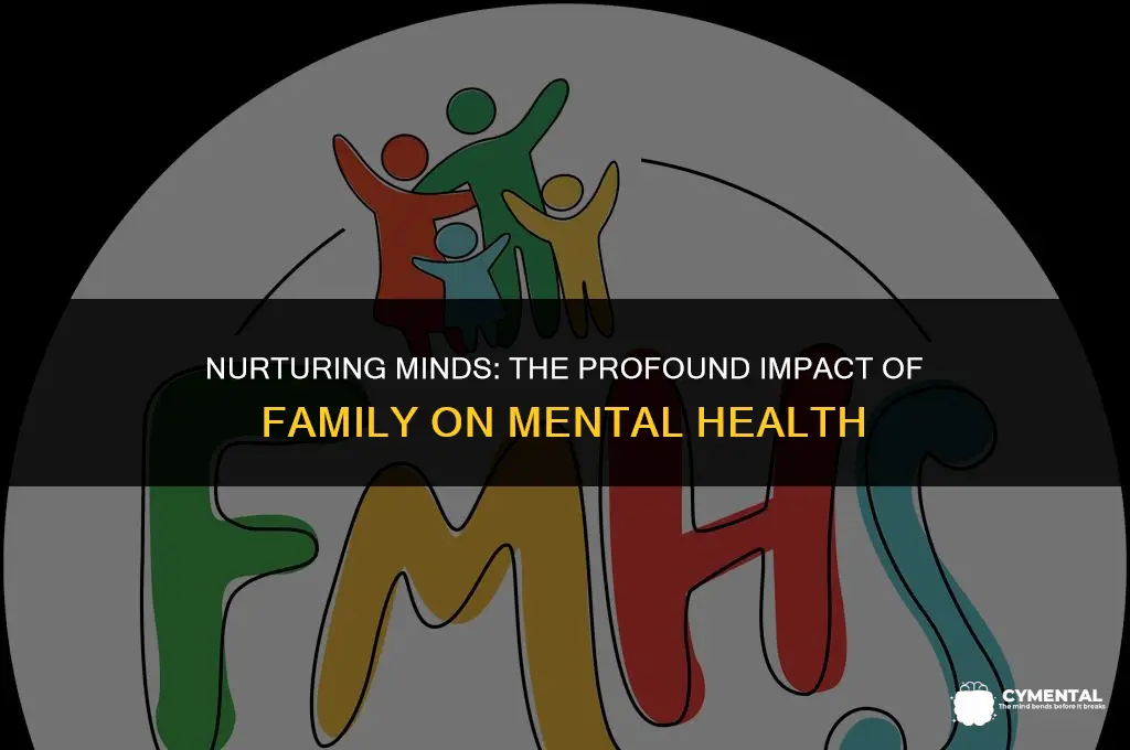 how does family influence mental and emotional health