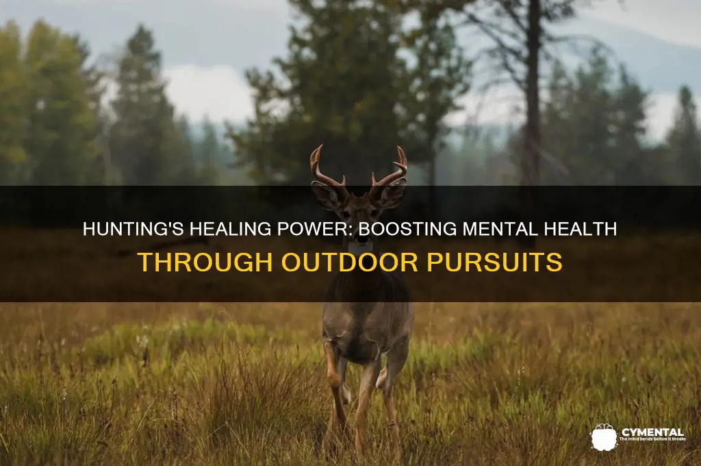 how does hunting help mental health