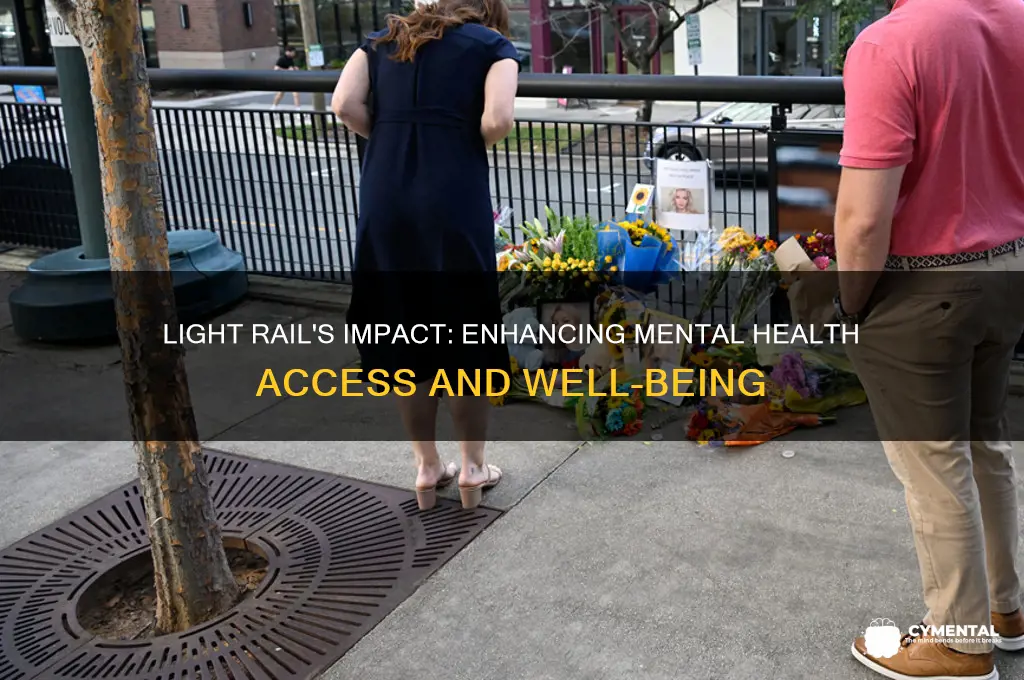 how does light rail help patients with mental health