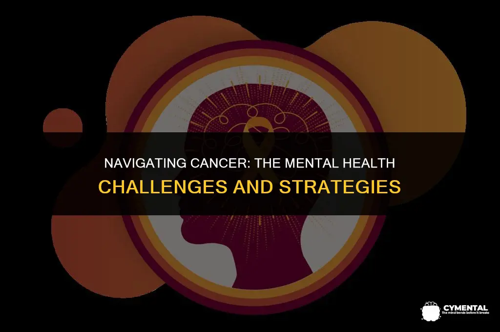how does mental illness impact someones ability to manage cancer