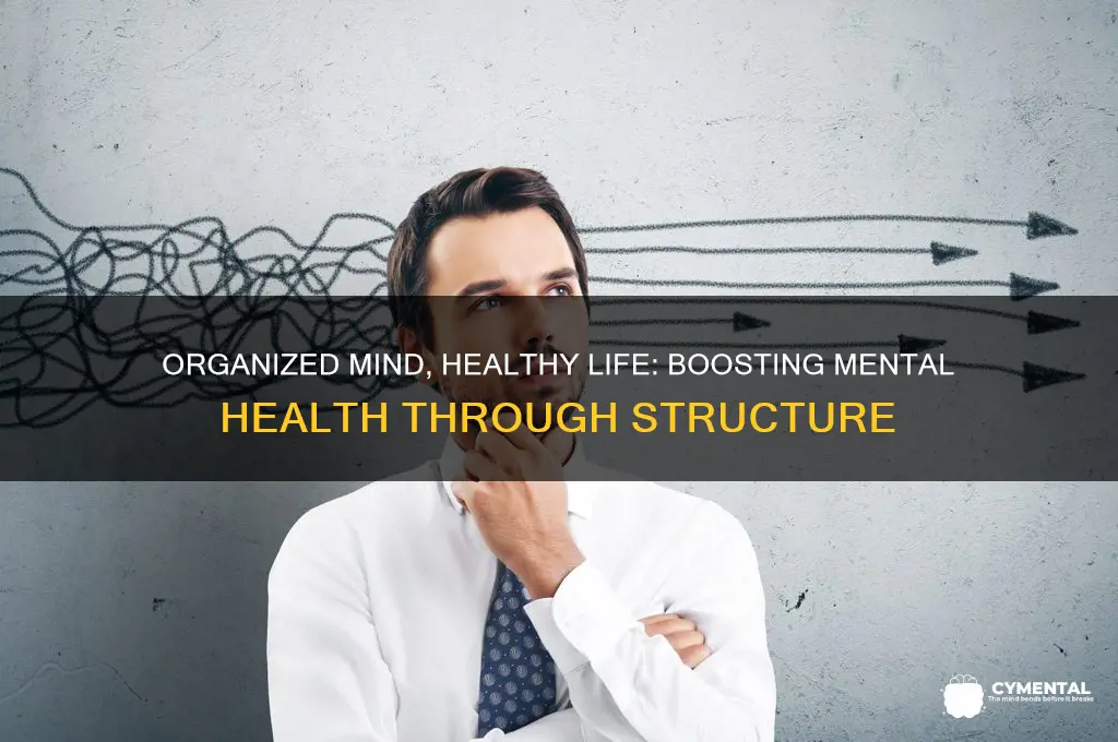 how does organization help with mental health