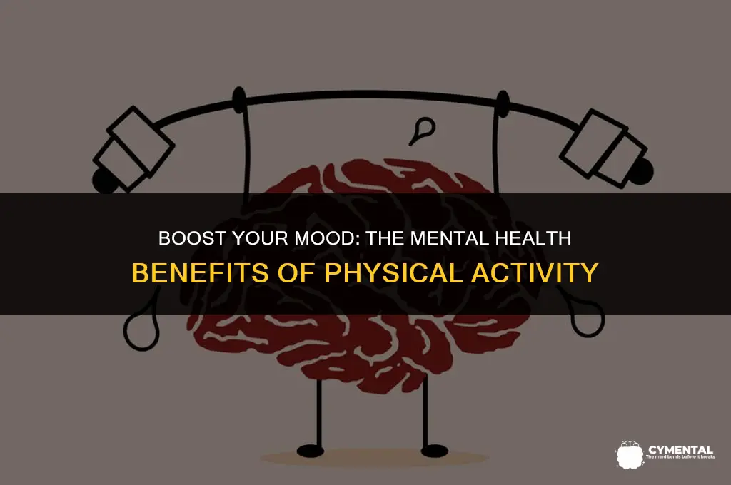 how does physical activity benefit your mental health
