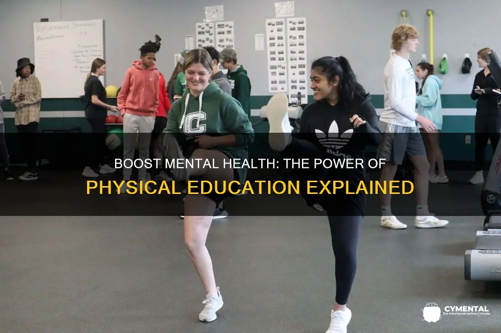 how does physical education help mentally
