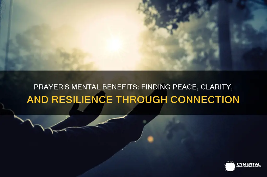 how does prayer help us mentally