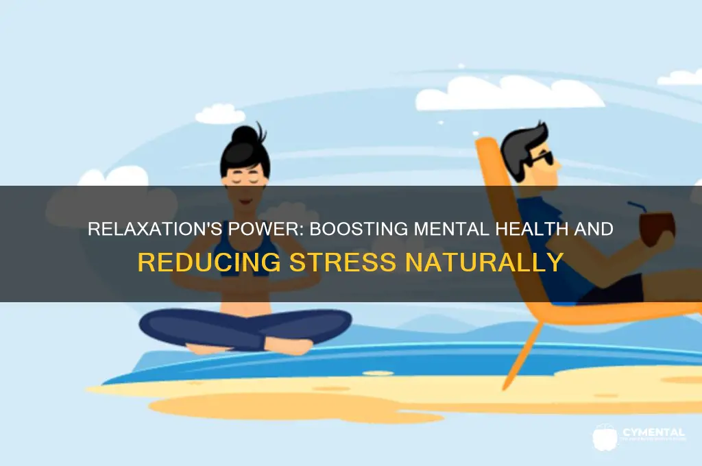 how does relaxation help mental health