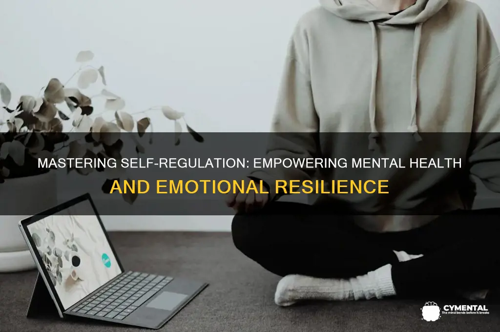 how does self regulation help mental health