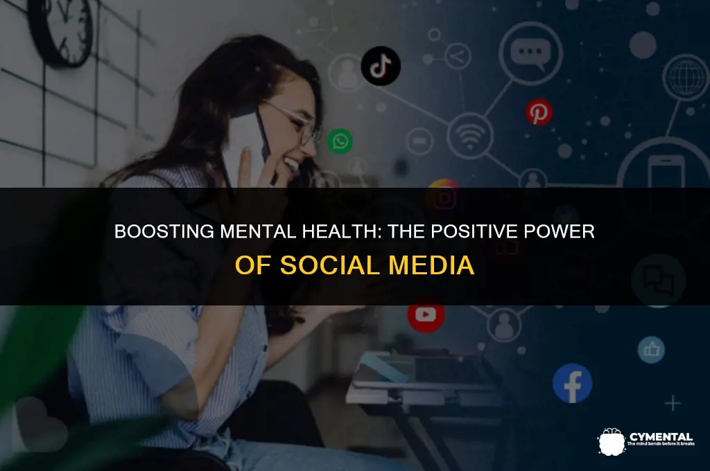 how does social media affect mental health positively