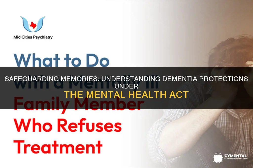how does the mental health act protect someone with dementia