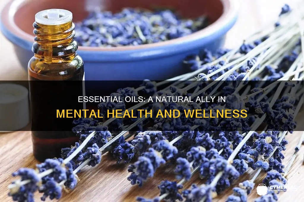 how essentioal oils have helped mental illness