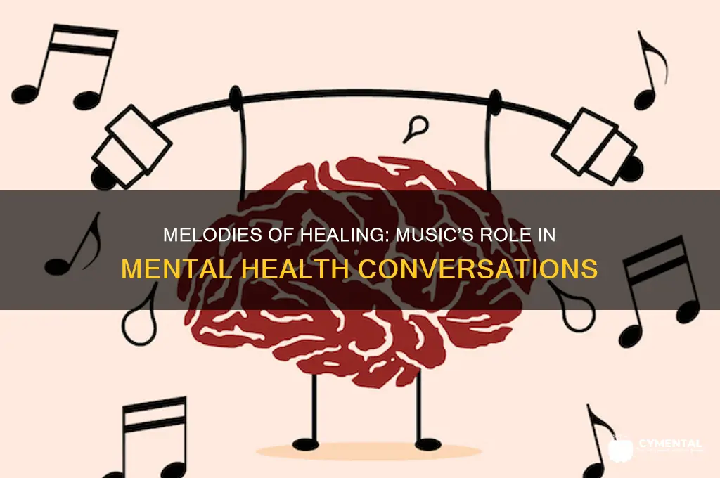 how has music helped the conversation of mental health