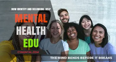 Identity and Belonging: Strengthening Mental Health Through Education and Connection