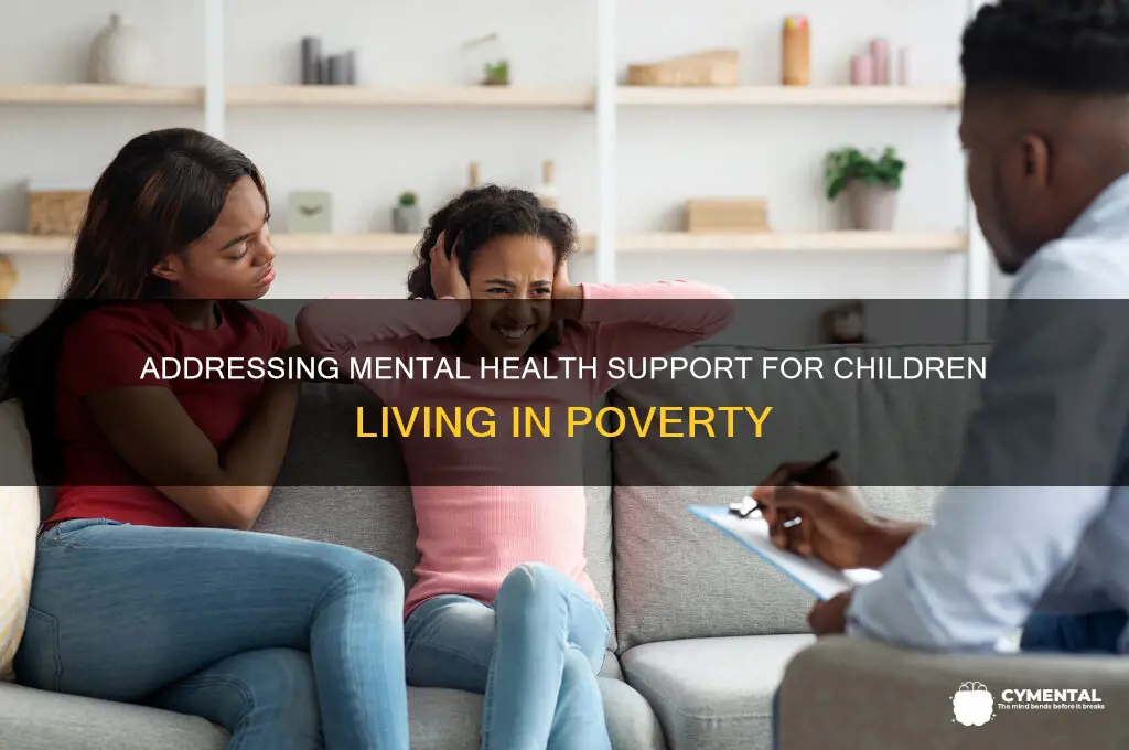 how many children in poverty get help for mental health