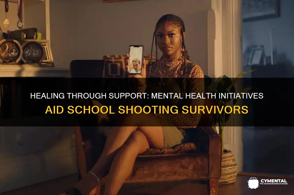how mental health initiatives have helped school shooting victims