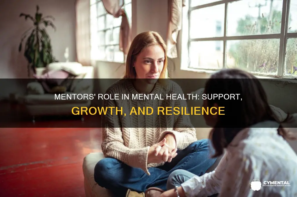 how mentors are benefition when struggling with mental issues