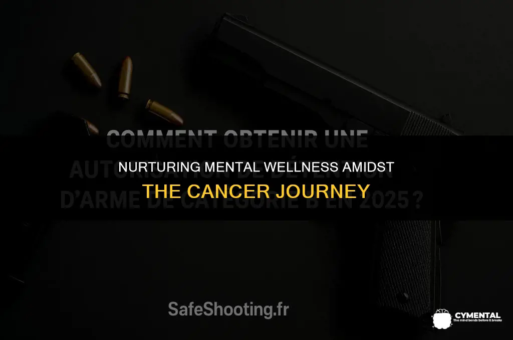 how might someone diagnosed with cancer maintain good mental health