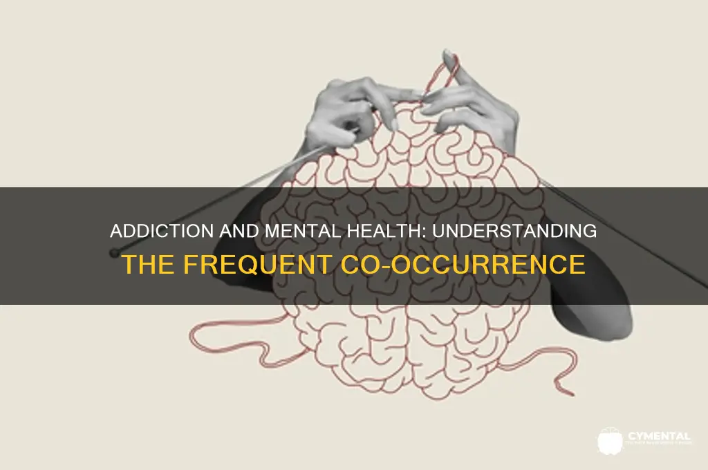 how often do addiction and mental health issues cooccur