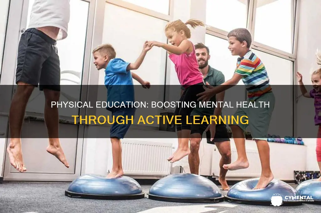 how physical education helps improve mental health