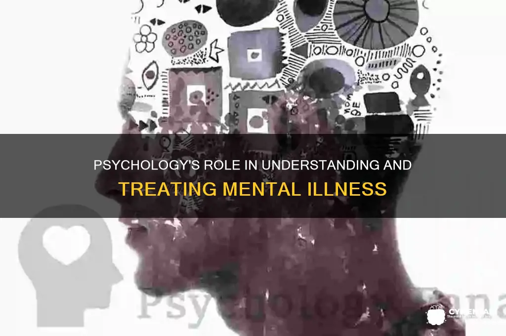 how psychology helps mental illness