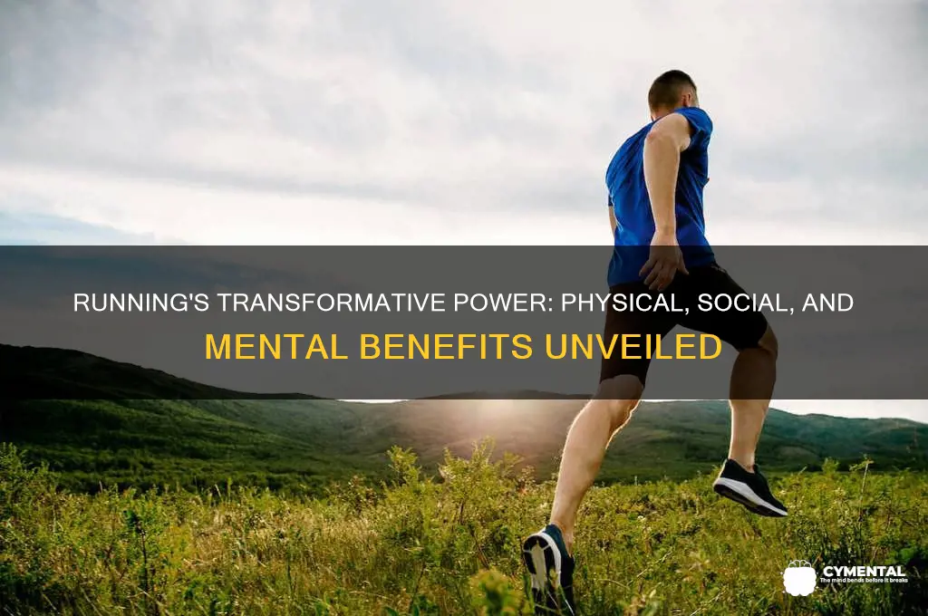how running helps you physically socially and mentally