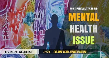 Spirituality and Mental Health: Healing the Mind, Body, and Soul