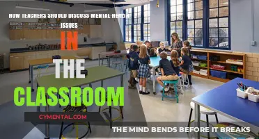 Empowering Educators: Strategies for Discussing Mental Health in Classrooms
