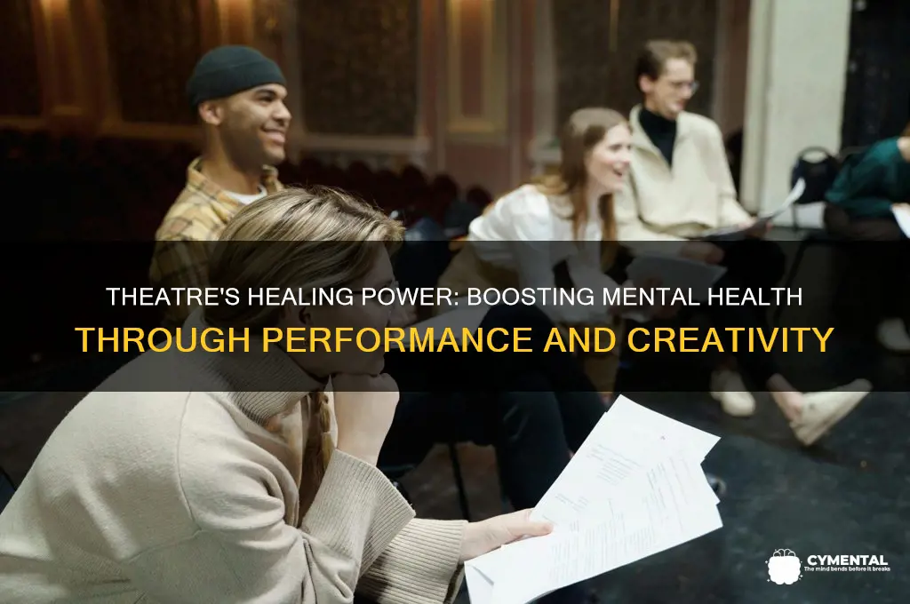how theatre helps mental health