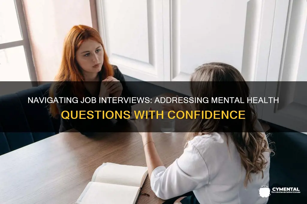 how to answer have you ever have mental health issues