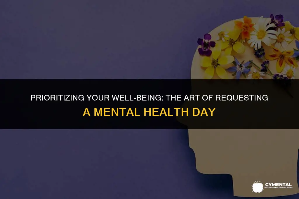 how to ask for a mental health day