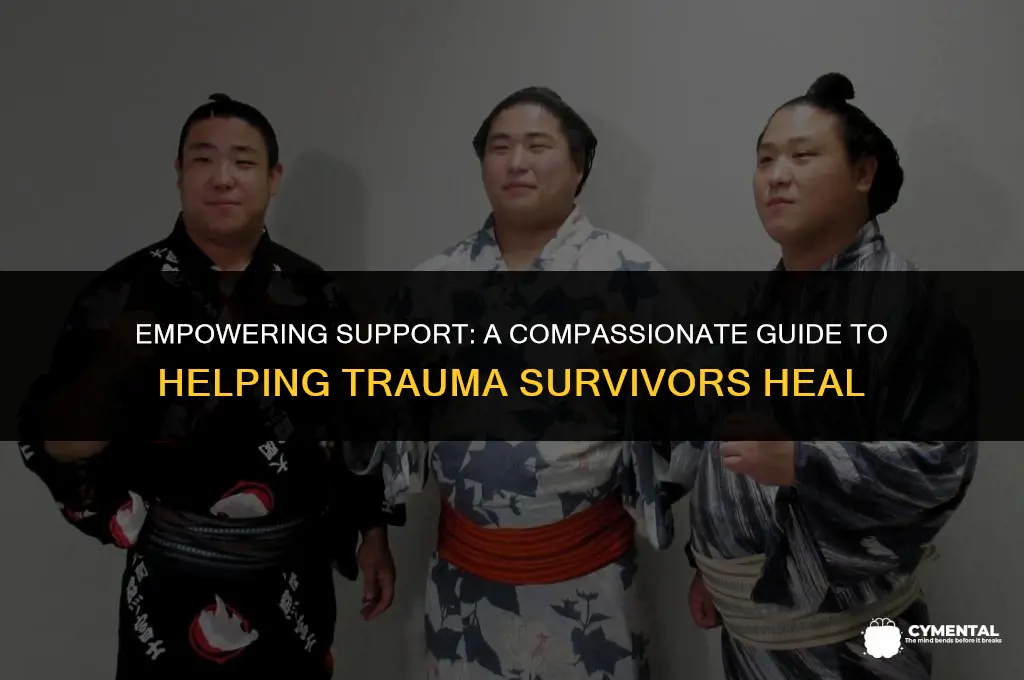 how to assist someone dealing with mental trauma