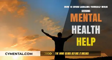 Seeking Mental Health Support Without Self-Labeling: A Guide to Freedom