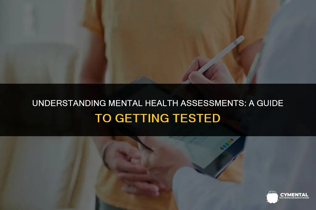 how to be tested for mental disorders