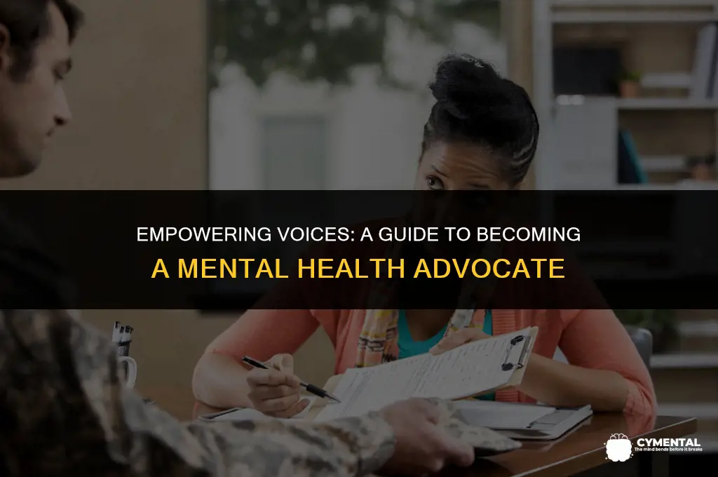 how to become a mental health advocate