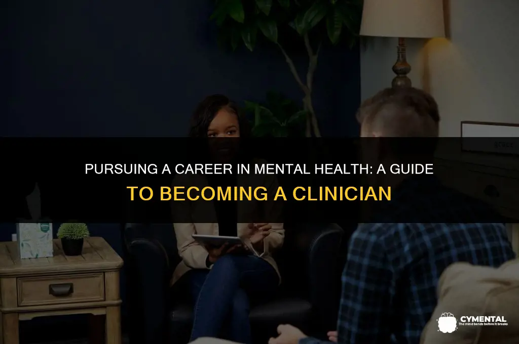how to become a mental health clinician