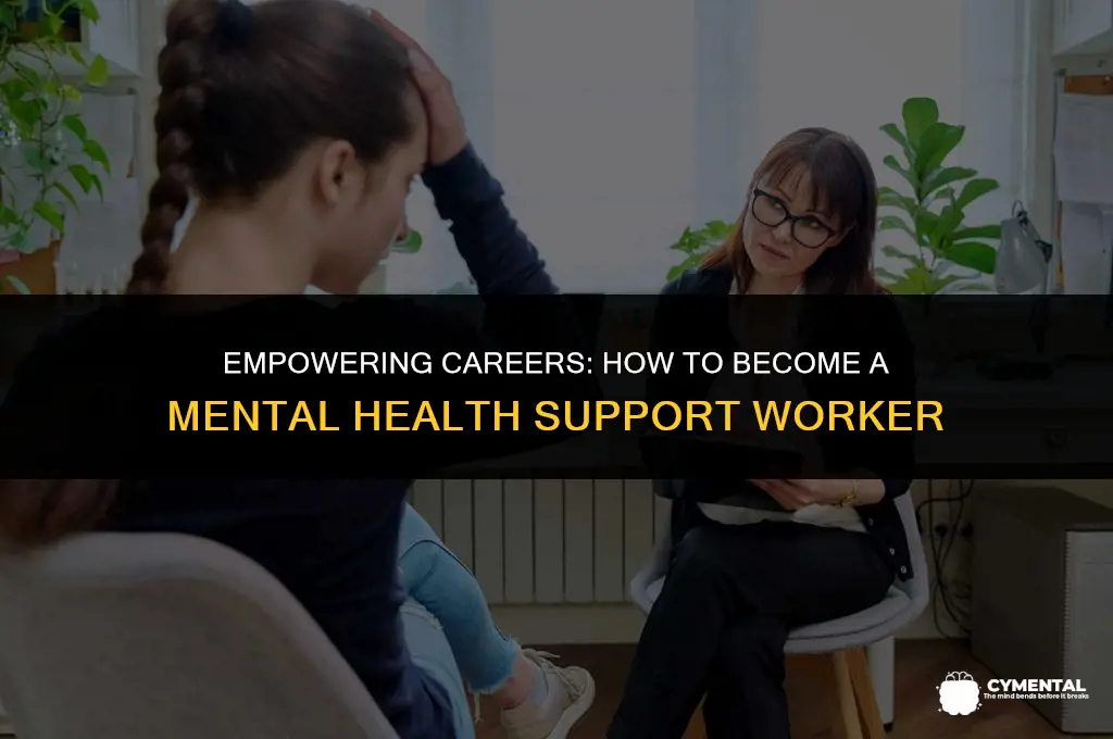 how to become a mental health support worker