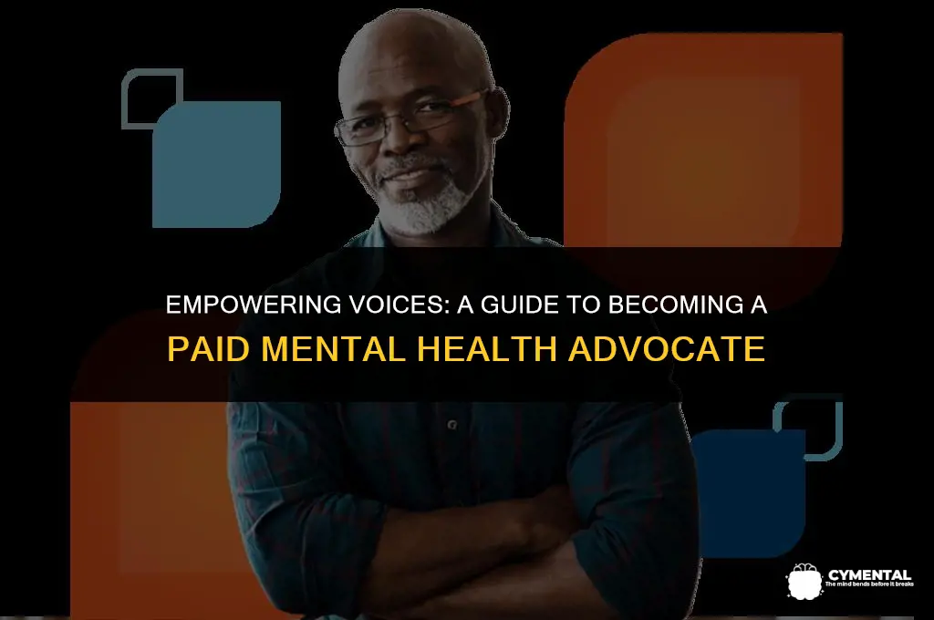 how to become a paid mental health advocate