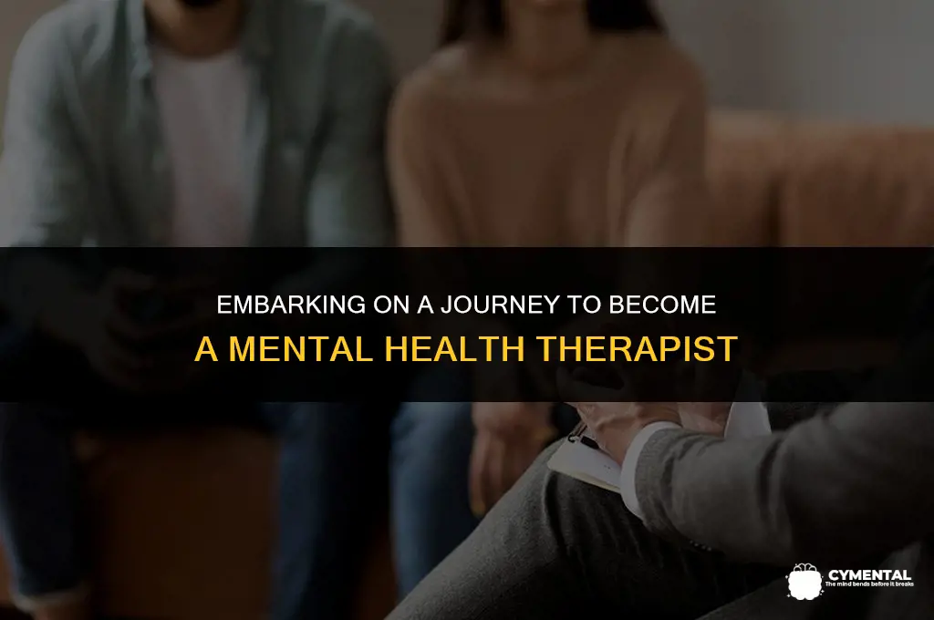 how to become mental health therapist