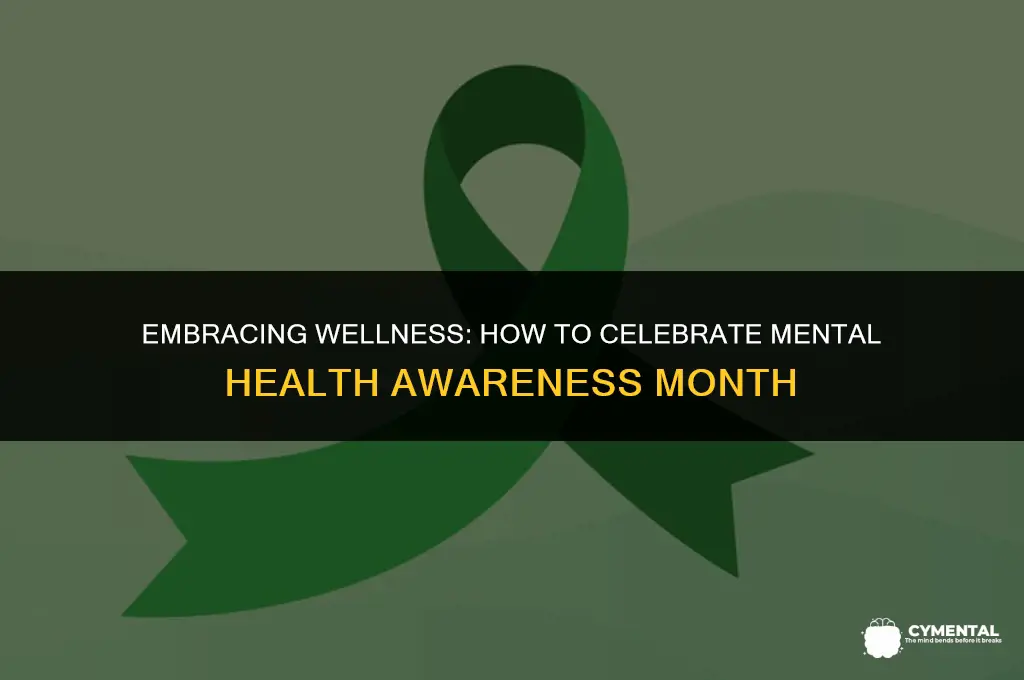 how to celebrate mental health awareness month