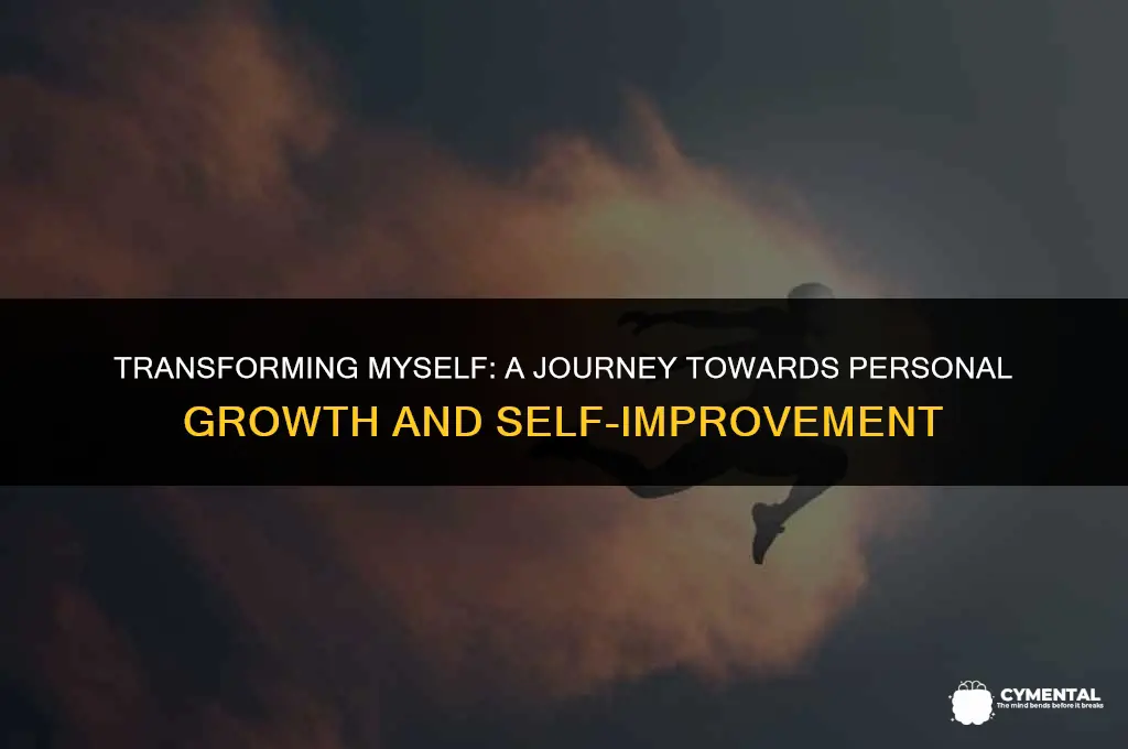 how to change myself for the better